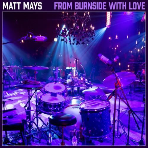From Burnside with Love (Live)