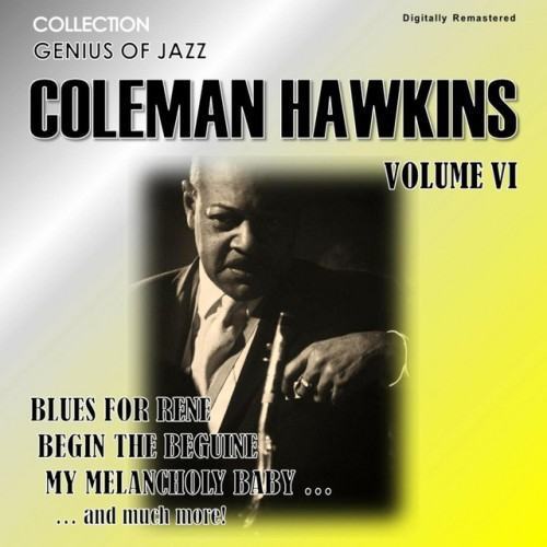 Genius of Jazz - Coleman Hawkins, Vol. 6