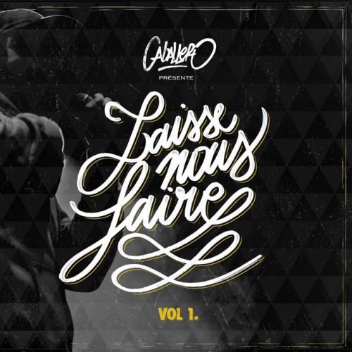 Laisse Nous Faire Vol. 1