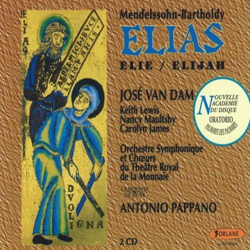 Félix Mendelssohn-Bartholdy : Elias / Elie / Elijah