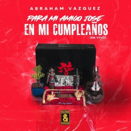 Para Mi Amigo Jose en Mi Cumpleaños (En Vivo)