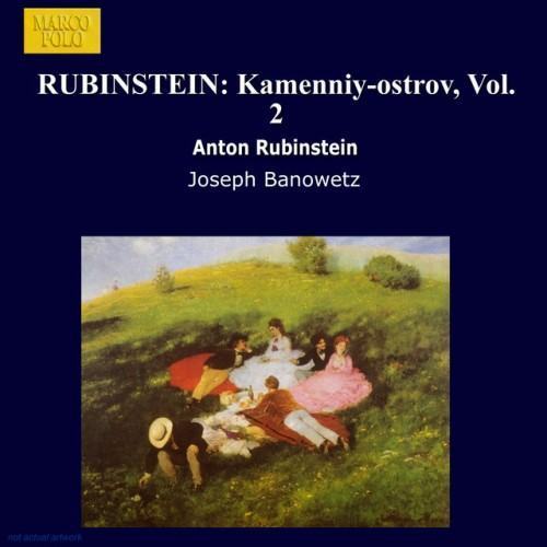 Rubinstein: Kamenniy-Ostrov, Vol. 2