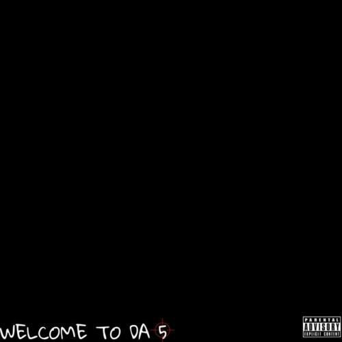 WELCOME TO DA 5