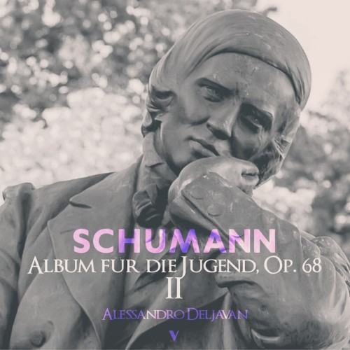 Schumann: Album for the Young (Album für die Jugend), Op. 68 [Book 2]