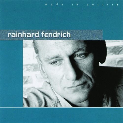 Made in Austria - Rainhard Fendrich