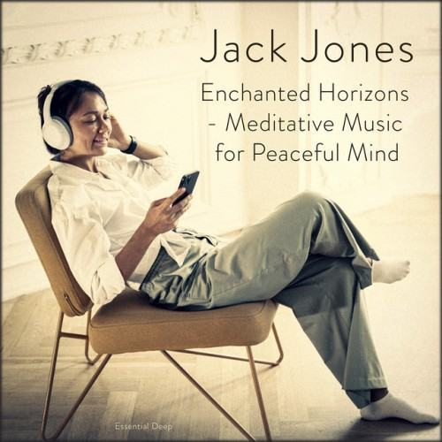 Enchanted Horizons - Meditative Music For Peaceful Mind