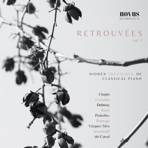 Retrouvées Vol. 2. Hidden Treasures of Classical Piano