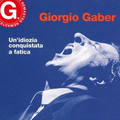 Un'idiozia conquistata a fatica (Remaster G. 2023)