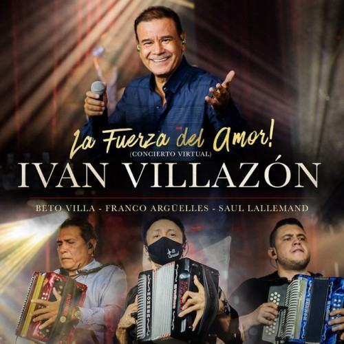 La Fuerza del Amor (Concierto Virtual) [En Vivo]