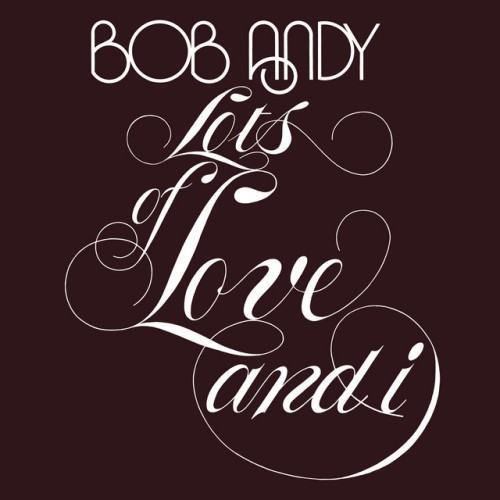 Lots of Love and I (Expanded Version)