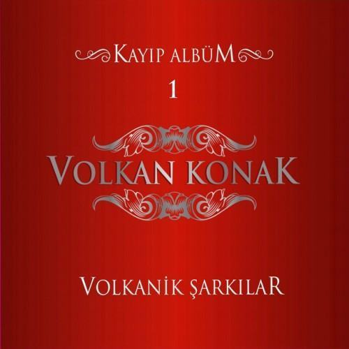 Volkanik Şarkılar, Vol. 1