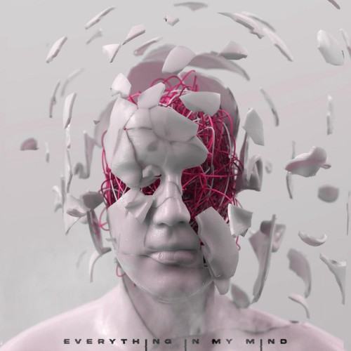 EVERYTHING IN MY MIND