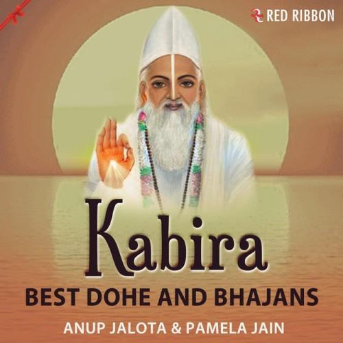 Kabira - Best Dohe And Bhajans