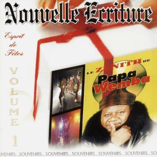 Le zenith de Papa Wemba, vol. 1 (live) [Esprit de fêtes, nouvelle écriture]