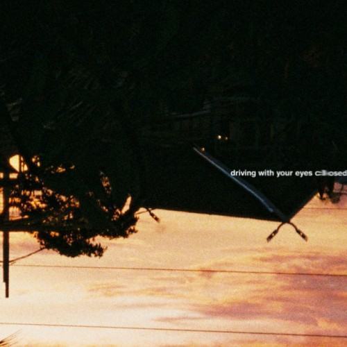 Driving With Your Eyes Closed (An Experimental Beat Tape)