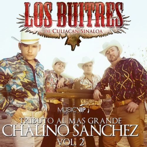 Tributo al Mas Grande Chalino Sanchez, Vol. 2