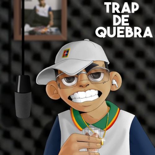 Trap de Quebra (Deluxe)