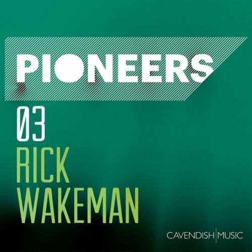 Pioneers 03: Rick Wakeman / Solo Piano