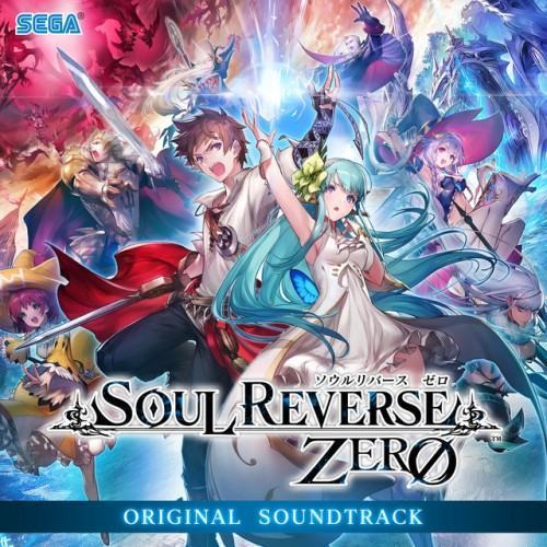SOUL REVERSE ZERO ORIGINAL SOUNDTRACK