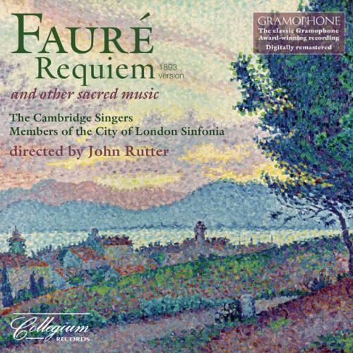 Fauré: Requiem & Other Sacred Music