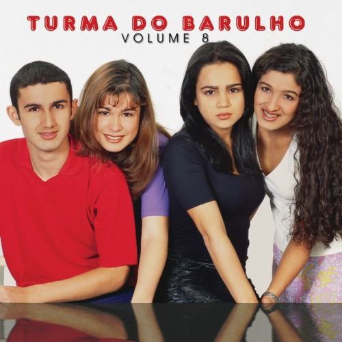 Turma do Barulho, Vol. 8