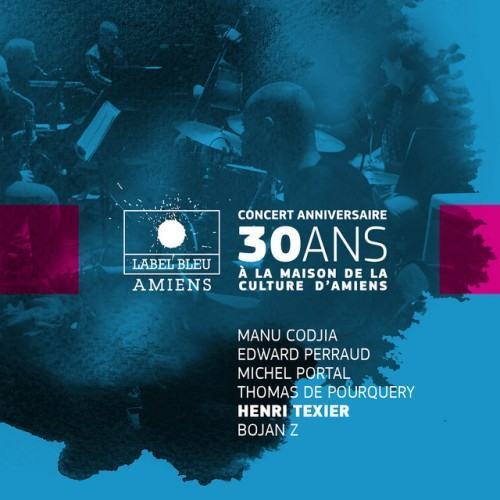 Concert anniversaire 30 ans de Label Bleu