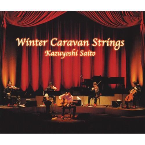 十二月 ~Winter Caravan Strings~