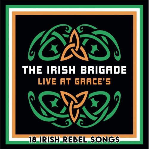Live at Grace’s 18 Irish Rebel Songs