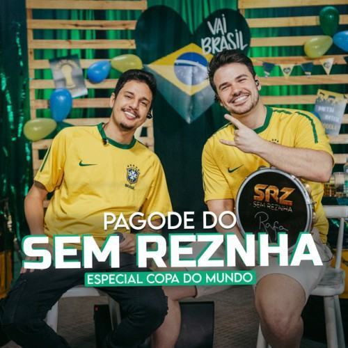 Pagode do Sem Reznha (Especial Copa do Mundo) [Ao Vivo]