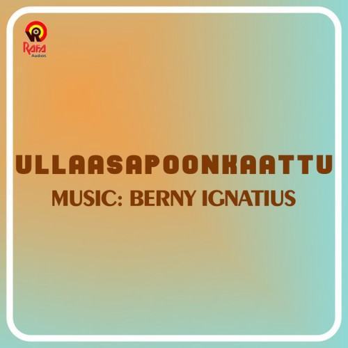 Ullaasapoonkaattu (Original Motion Picture Soundtrack)