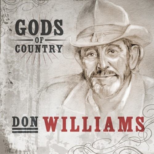 Gods of Country - Don Williams