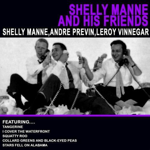 Shelly Manne and His Friends