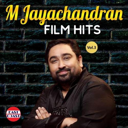 M. Jayachandran Film Hits, Vol. 3