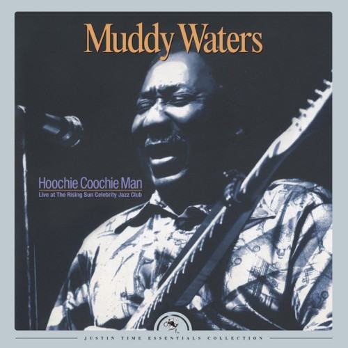 Hoochie Coochie Man - Live at The Rising Sun Celebrity Jazz Club (Remastered)