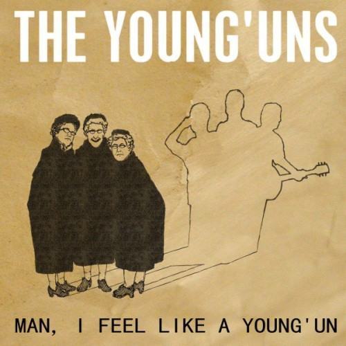 Man, I Feel Like a Young'un