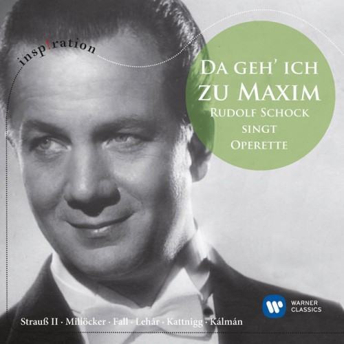 "Da geh' ich zu Maxim ..." - Rudolf Schock singt Operette