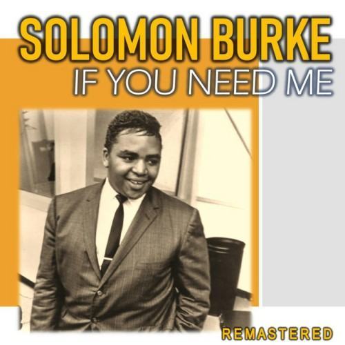 If You Need Me (Remastered)