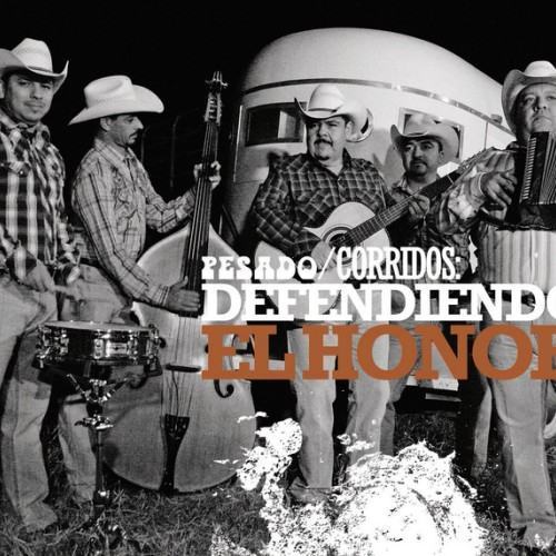 Corridos/ Defendiendo el honor