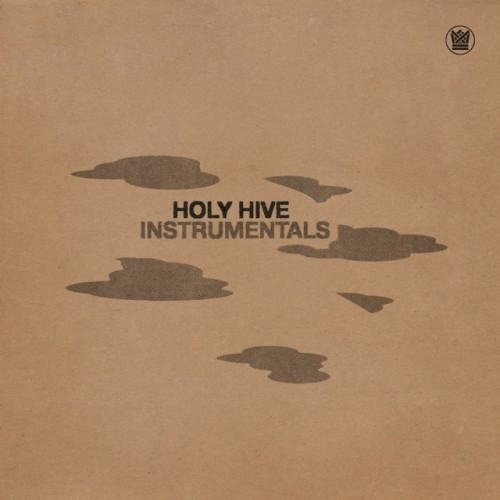 Holy Hive (Instrumentals)
