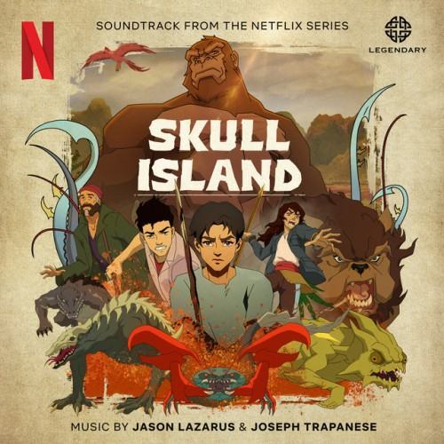 Skull Island (Soundtrack from the Netflix Series)