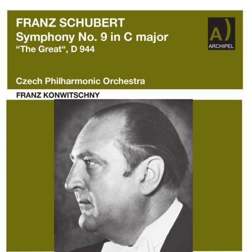 Schubert: Symphony No. 9 in C Major, D. 944 "The Great" (Remastered 2023)