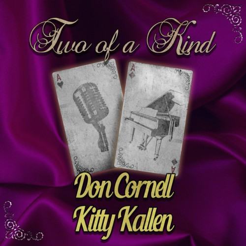 Two of a Kind: Don Cornell & Kitty Kallen