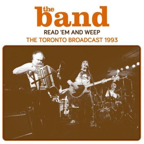 Read 'em and weep [The Toronto Broadcast 1993 (Remastered)]