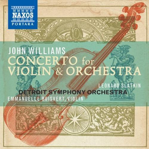 John Williams Composer: Concerto for Violin and Orchestra