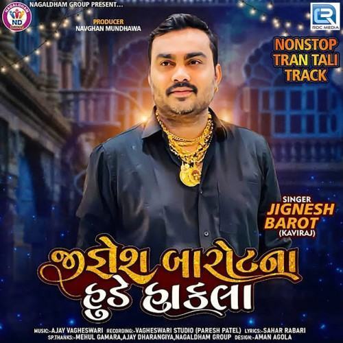 Jignesh Barot Na Hude Hakla (Original)