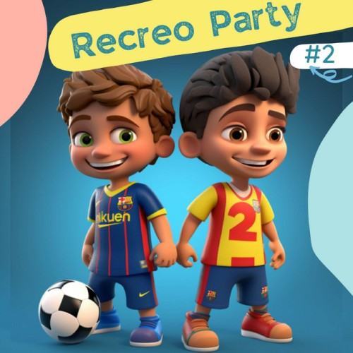 😀 Recreo Party #2