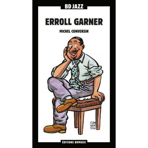 BD Music Presents Erroll Garner