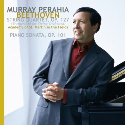 Beethoven: String Quartet, Op. 127 & Piano Sonata, Op. 101