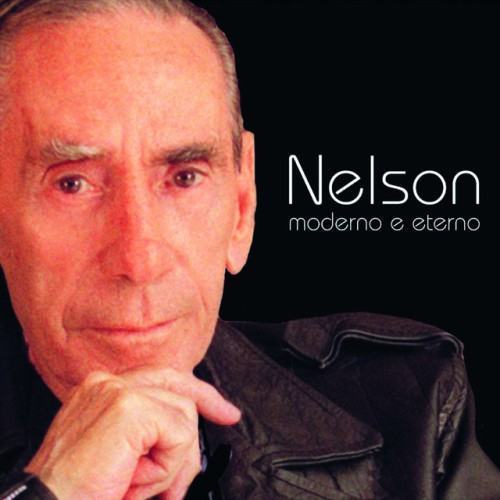 Nelson, Moderno e Eterno