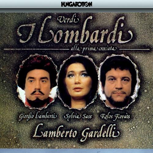 Verdi: I Lombardi Alla Prima Crociata